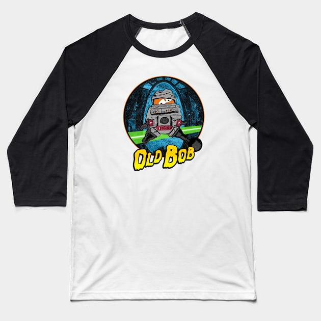 Old Bob Lives Baseball T-Shirt by SkipBroTees